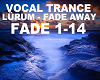 Vocal Trance - Fade Away