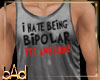 Bipolar Tank