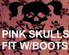 Pink Skull Fit w/Boots
