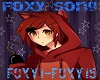 FNAF~ Foxy Song