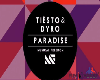 Tie-sto & Dyro -Paradise