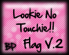 [BP]No Touchie Flag V2