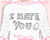 ♡ I Hate You