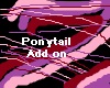 ponytail addon