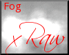 xRaw| Fog | White
