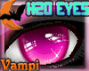 !VMP Pink|H2O|Eyes|F