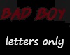 UC "bad boy" letters red