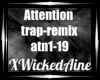 Attention-trap remix/CP