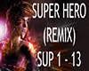 Super Hero (REMIX)