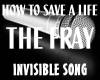 The Fray - InvisibleSong