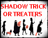 2D SHADOW TRICK OR TREAT