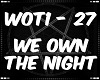 We Own The Night Remix