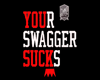 Your Swagger Baby Tee