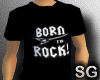 Born To Rock!