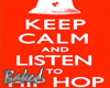 KeepCalm&ListenTo HipHop