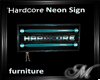 Hardcore Neon Club Sign