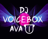 AVA👅 DJ VOICE BOX