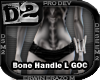 [D2] Bone Handle L GOC