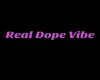 Real Dope Vibe Particle