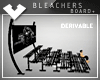 Bleachers board+