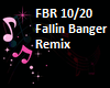 Fallin Banger Remix