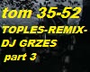 Toples-Remix-Dj Grzes p3
