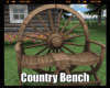 *Country Bench
