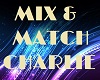 Mix Match - Charlie