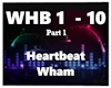 Heartbeat-Wham 1/2