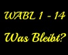 Was Bleibt ?/WABL 1-14