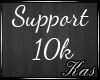 Support 10k