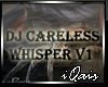 DJ Careless Whisper v1