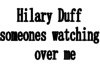 Hilary Duff someones wat