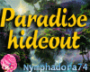 Paradise Hideout