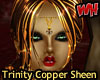 Trinity Copper Sheen