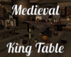 Medieval King's Table