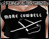 WOMENS MORE COWBELL T