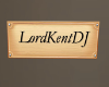 LordKentDJ Name Plate