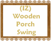 (IZ) Wooden Porch Swing