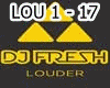 DJ Fresh- Louder RMX