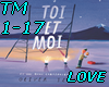 TM1-17-TOI ET MOI