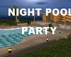 (ASLI ) NIGHT POOL PARTY
