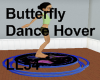 Butterfly Dance Hover