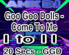 Goo Goo Dolls-Come to me