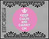 +Keep Calm And...+