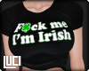 !L! Fk me I'm Irish