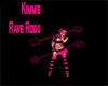 Kimmie Rave Rods