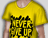 Never Give up - Yellow