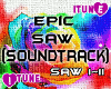 Epic - Saw (Soundtrack)