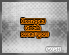 .G For Oranges